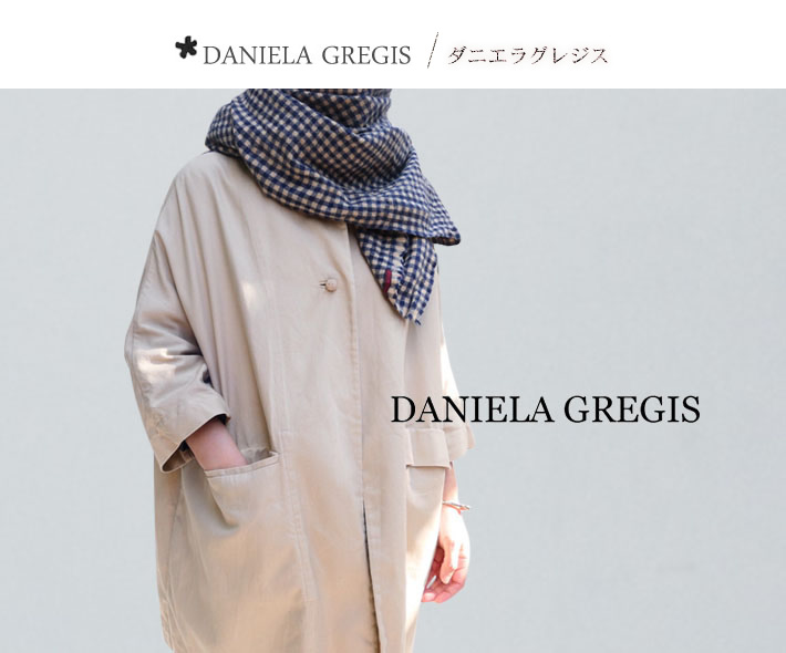DANIELA GREGIS / ダニエラグレジス